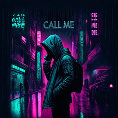 CALL ME [FREE DOWNLOAD]