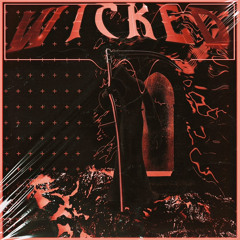 Wicked (Prod. Ruby Dredd)