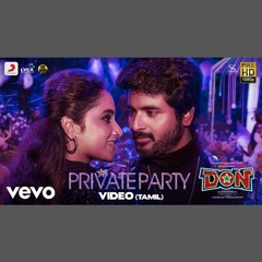 Private Party - Anirudh Ravichander x Jonita Gandhi (0fficial Mp3)
