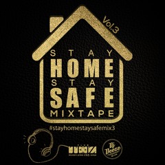 CLUB TEEZ #StayHomeStaySafe Mix Vol 3 By Deeze