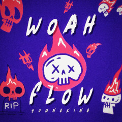 Woah Flow (Freestyle)