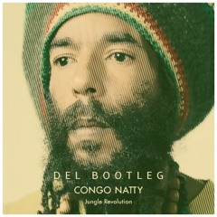 Congo Natty - Nu Beginningz (Del Bootleg) [FREE DL]