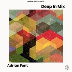 Deep In Mix 87 with Adrian Font