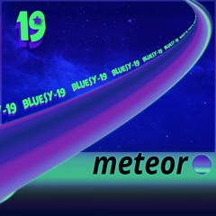BLUESY - 19 - METEOR (composition demo)