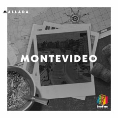 Mallada - Montevideo (Extended Mix)