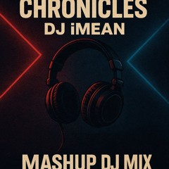 The House Chronicles Mashup