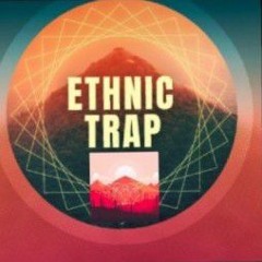 Ethnic Trap .wav