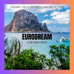 Eurodream (André Deschamps original)