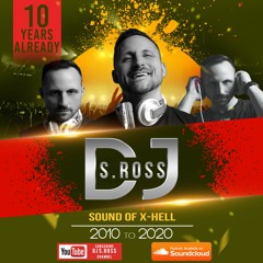 S ROSS 10 YEARS ALREADY@3 HOURS SOUND OF X - HELL