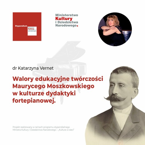 Walory edukacyjne twórczości Maurycego Moszkowskiego w kulturze dydaktyki fortepianowej