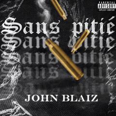 JohnBlaiZ - Sans pitié 🏴‍☠️💯