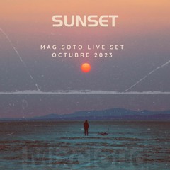 Sunset Mag Soto Octubre 2023