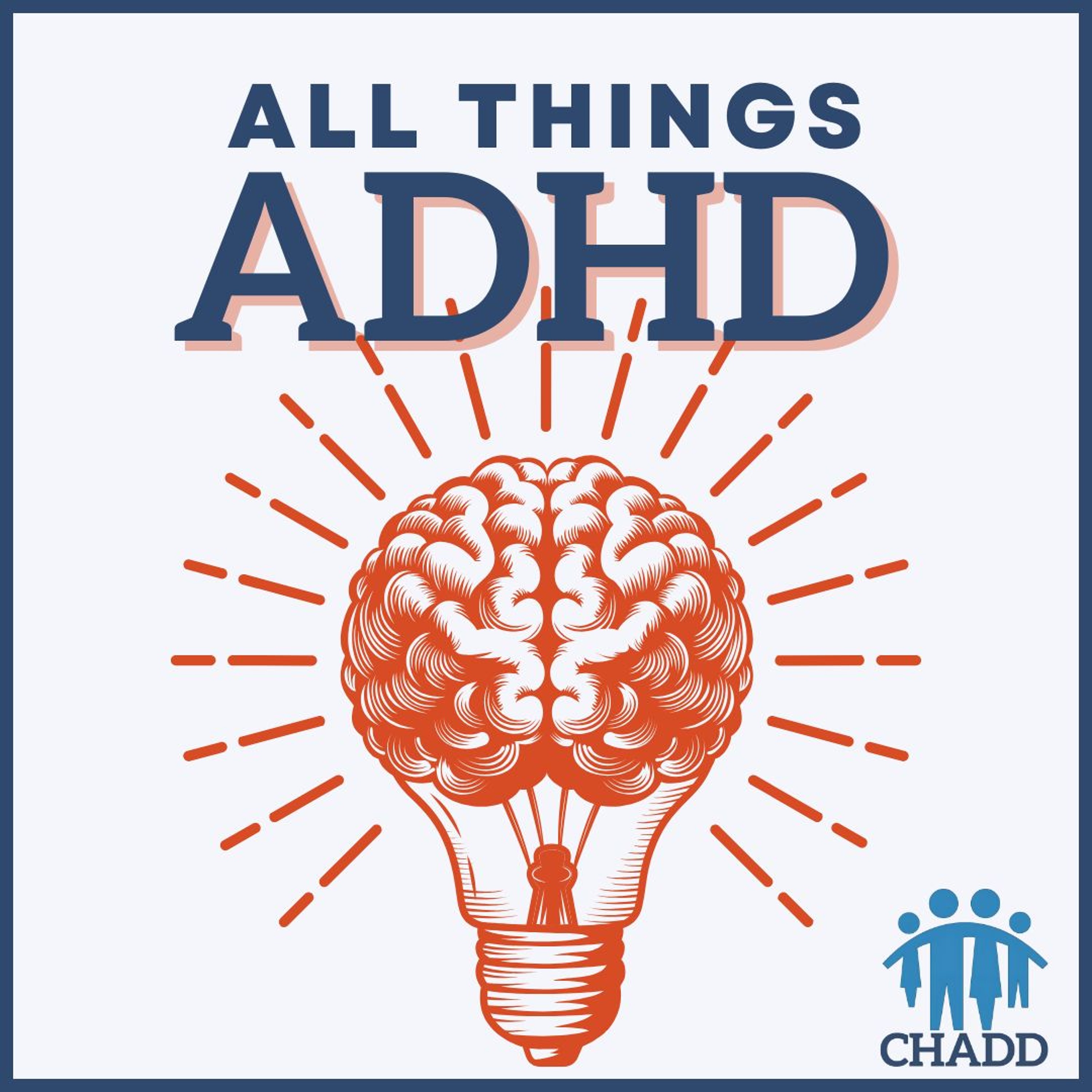 Children and Adults with ADHD (CHADD)