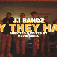 J.I Bandz - Why They Hatin
