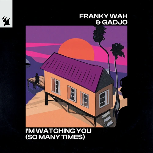 Artwork for the song Franky Wah, Gadjo  - I'm Watching You (So Many Times) by Franky Wah on Next Sound