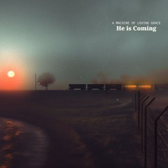 He Is Coming (ft. Skull and Crossfaders)