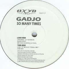 GADJO - SO MANY TIMES (SEGERMEISTER REMIX)
