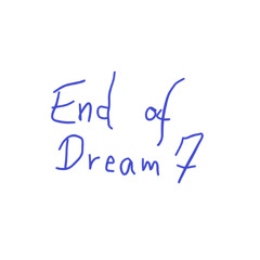 EndOfDream7