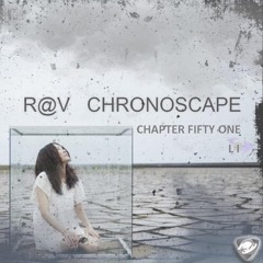 ChronoScape Chapter Fifty One ( LI )