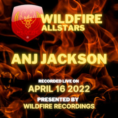 Wildfire Allstars Livestream (Anj Jackson Set)