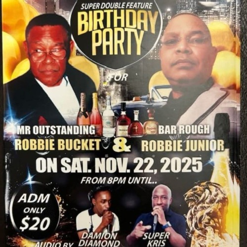 ROBBIE & JR,BDAY1 11.22.25