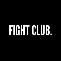 FIGHT CLUB (BUY=FREE DOWNLOAD)