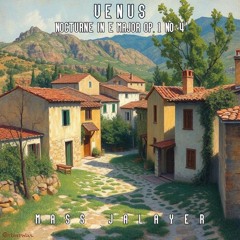 Venus - Nocturne in E Major Op. 1 No. 4
