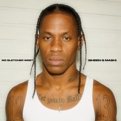 FRIENDLY THUG - NO GLETCHER WEST (SHEEN G MASH).mp3