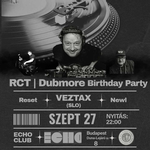 Reset - Dubmore Birthday Bash @ ECHO Club, Budapest (2024.09.27)