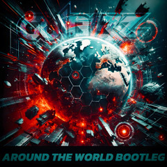 Guiberz - Around The World Bootleg (Birthday Gift)