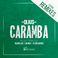 Olivs - Caramba (Silvio Luz Remix) Preview