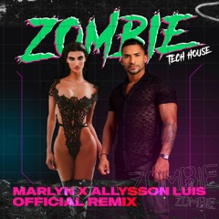 Marlyn x Allysson Luis - Zombie