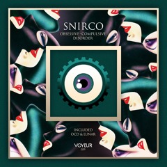 VM039 Snirco - Obsesssive Compulsive Disorder EP [Voyeur]