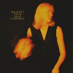 Majesty Palm - Self Control Remix