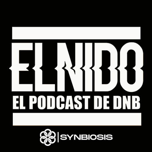El Nido DNB SE02EP01 - Drum & Bass En Español - 07-02-2022