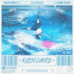 Rain Dance [StarlingEDM Release]
