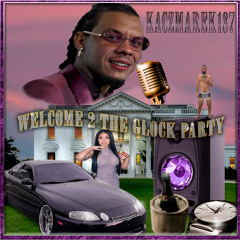 WELCOME 2 THE GLOCK PARTY