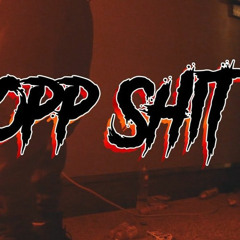 Opp Shii - Trell Mix ftz eastsideP