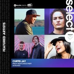 Friday Night Dance Party - 26th May 2023 - Select Radio (Dance, Electronic, House, Disco)