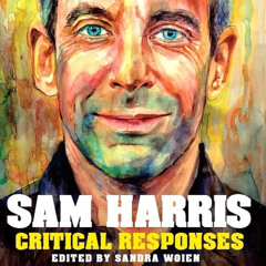 EP#62 | Why Sam Harris Matters