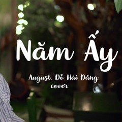 Nam Ay - Đức Phúc * 2022 - August. Đỗ Hải Đăng COVER