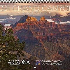 [Access] [EBOOK EPUB KINDLE PDF] Arizona Highways 2021 Grand Canyon Wall Calendar by