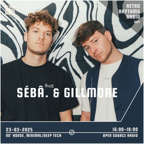 Retro Rhythms Radio 004 - Sébâ. & Gillmore [DJ Set]