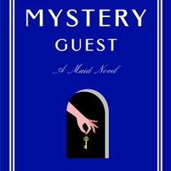 [Download Book] The Mystery Guest (Molly the Maid, #2) - Nita Prose