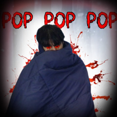 POP POP POP