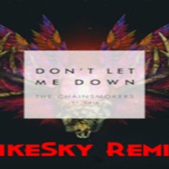 The Chainsmokers -  Don't Let Me Down (Peryx Bootleg)