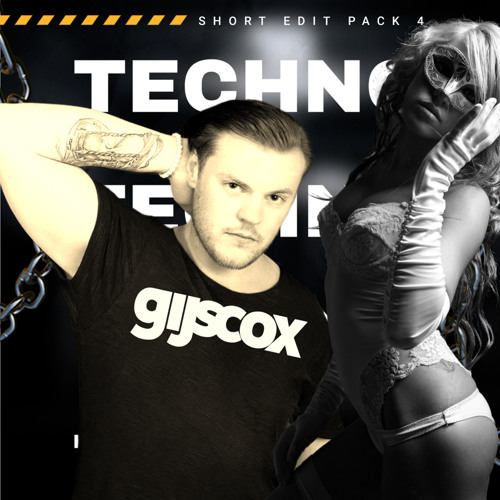 GIJS COX - TECHNO SHORT EDIT PACK 4