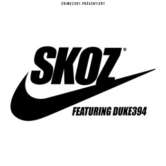 Skoz ft. Duke394 - Nike (prod. by JellyBeatz & Trog)