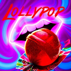 Lollypop v1 Dance Electronic Latin Influence LGBT Explicit Content