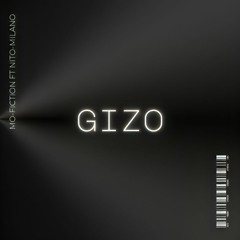 GIZO(feat. Nito Milano)[Prod.El-Dinero]